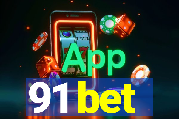 91 bet